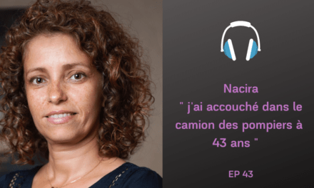 Nacira : Maternité tardive et Écoféminisme